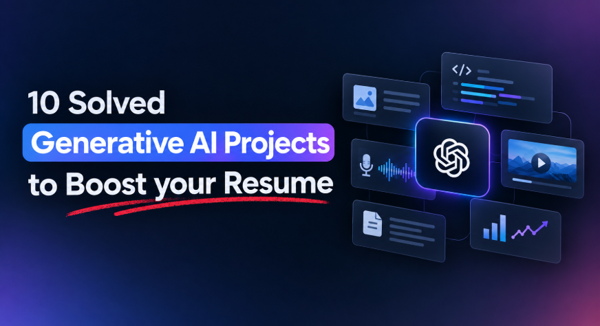 10 Solved Generative AI Projects to Build Your Portfolio