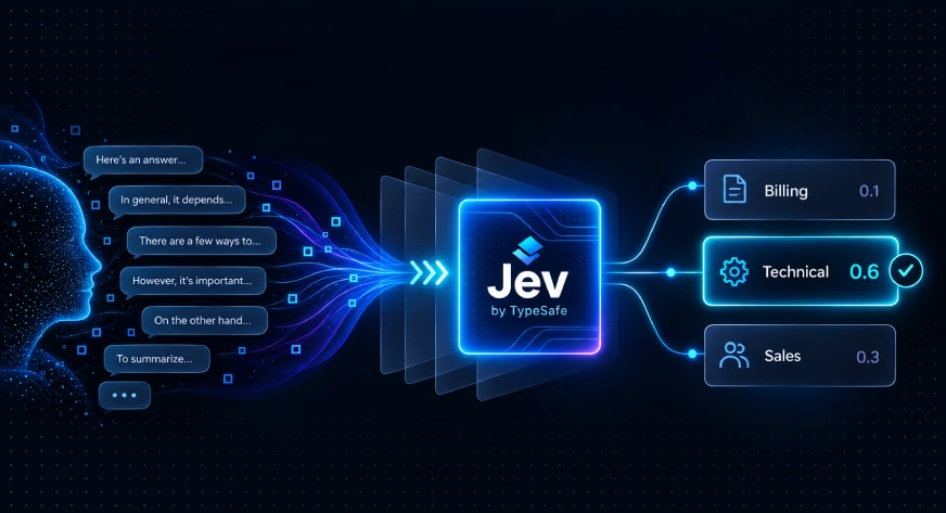 Jev: TypeSafe AI's New Model That Judges Instead of Generates