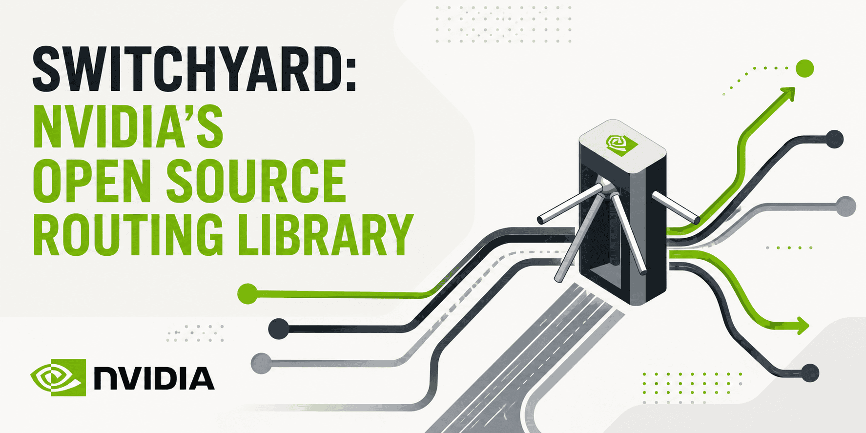 Switchyard: NVIDIA's Open-Source LLM Routing Library Explained