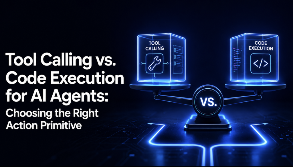 Tool Calling vs. Code Execution for AI Agents